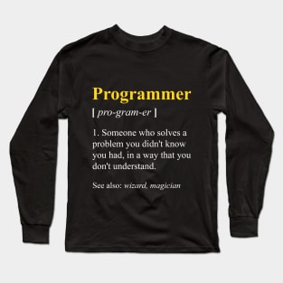 Programmer Tech Support Definition Shirt Funny Computer Nerd Meaning Long Sleeve T-Shirt